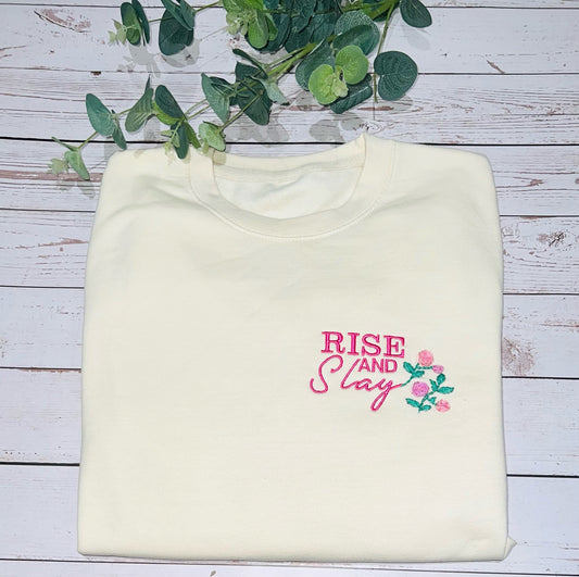 Rise and Slay Floral Sweatshirt